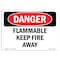Signmission OSHA Danger Sign, 7" Height, 10" Width, Aluminum, Flammable Keep Fire Away, Landscape, L-2345 OS-DS-A-710-L-2345 - alternate 1